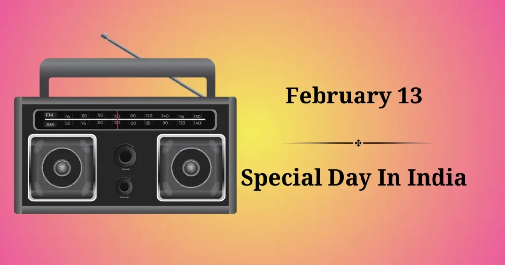 13 february special day in India