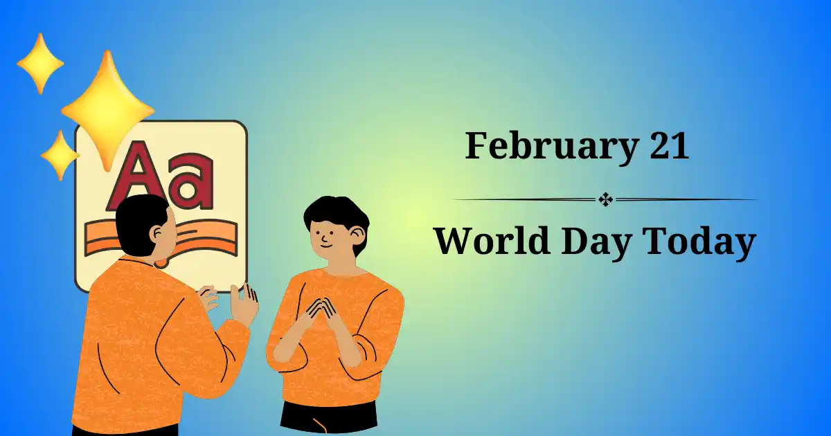 21 february world day today