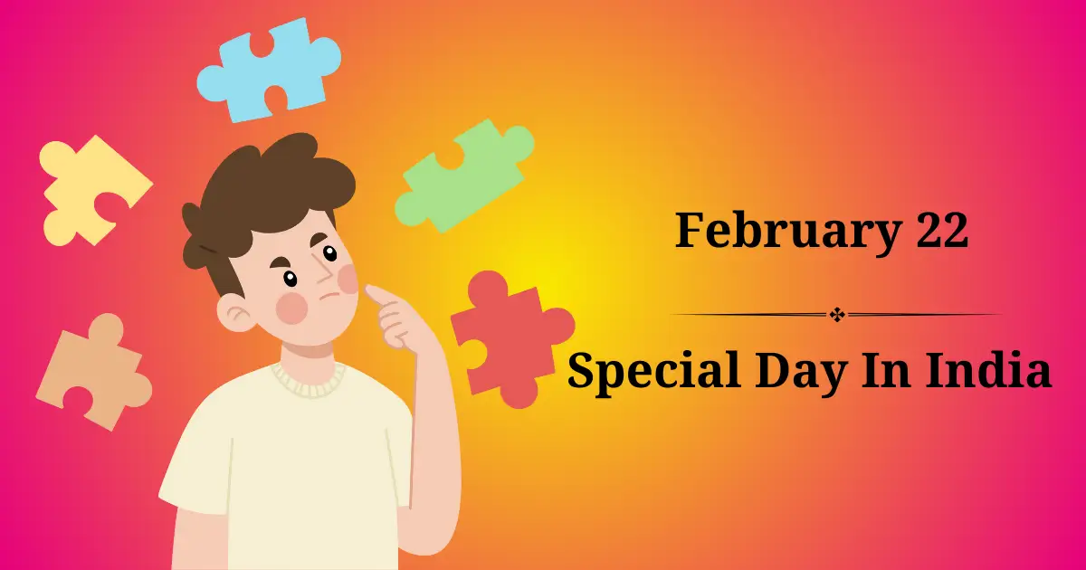 22 February Special day in India