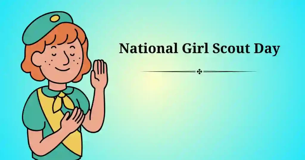 National Girl Scout Day