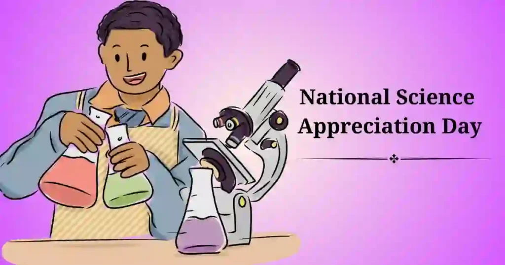 National Science Appreciation Day