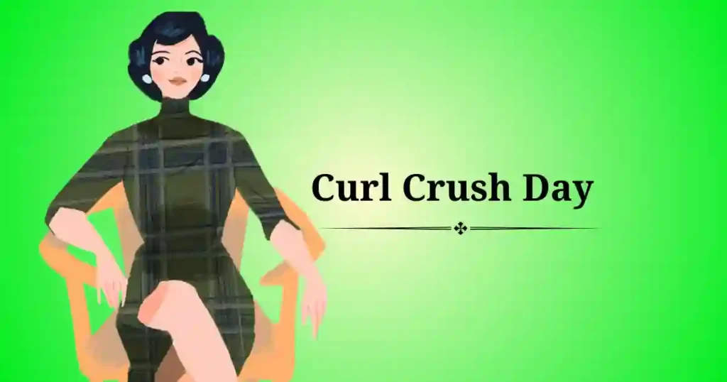 curl crush day