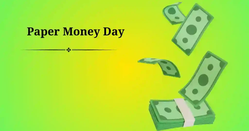 paper money day